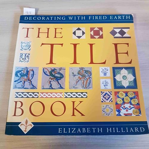 FIRED EARTH THE TILE BOOK