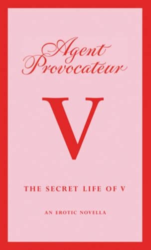 Agent Provocateur: The Secret Life of V