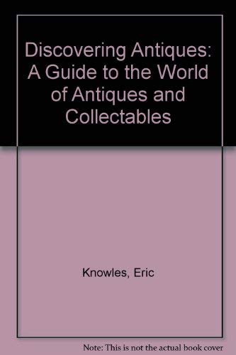 Discovering Antiques