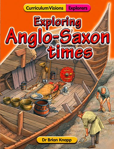 Exploring Anglo-Saxon Times