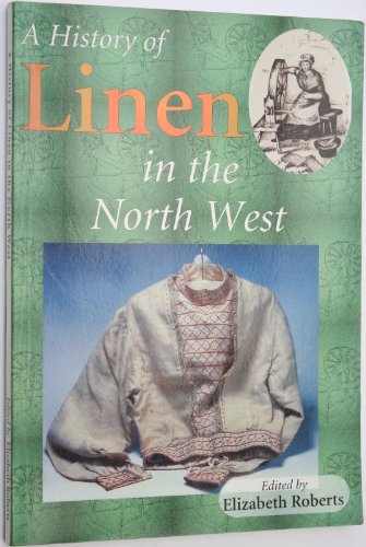 History of Linen in the North-west