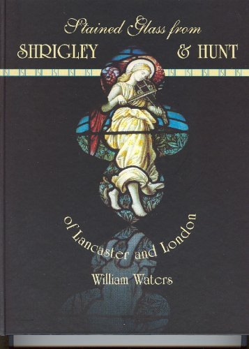 Stained Glass from Shrigley and Hunt of Lancaster and London