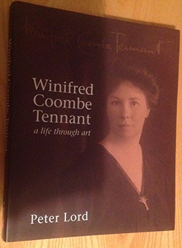 Winifred Coombe Tennant A Life Through Art