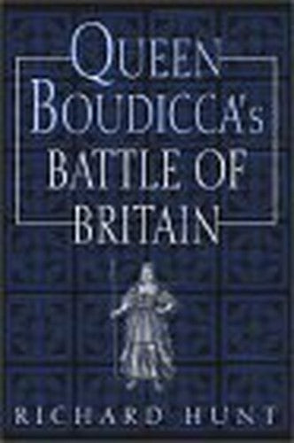 Queen Boudicca's Battle of Britain