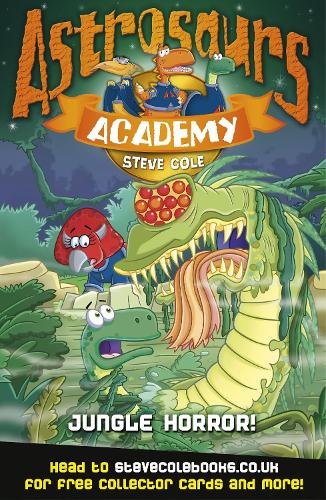 Astrosaurs Academy 4: Jungle Horror!