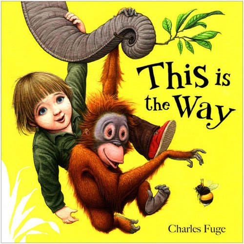 This Is The Way Board Book