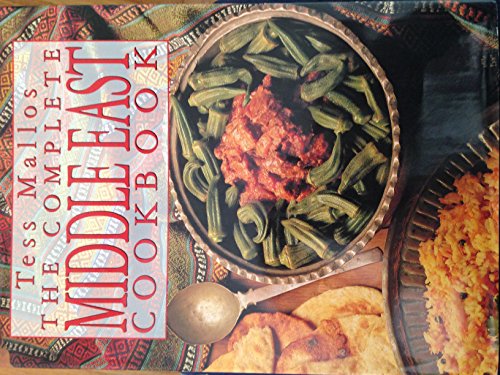 The Complete Middle East Cookbook