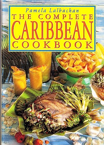 The Complete Caribbean Cookbook