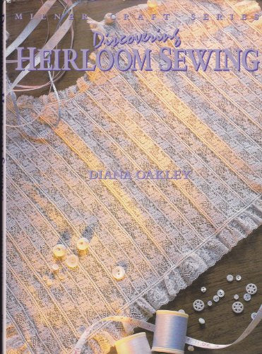 Discovering Heirloom Sewing