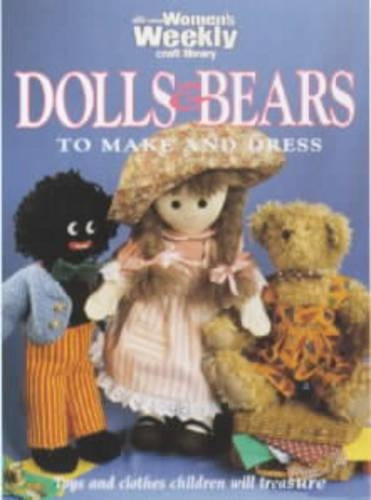 Dolls and Bears to Make and Dress