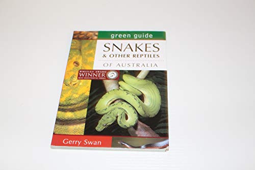 Green Guide Snakes and Other Reptiles of Australia