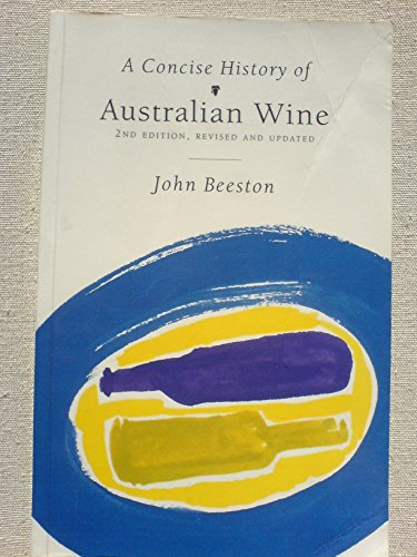 Concise History of Australian Wine