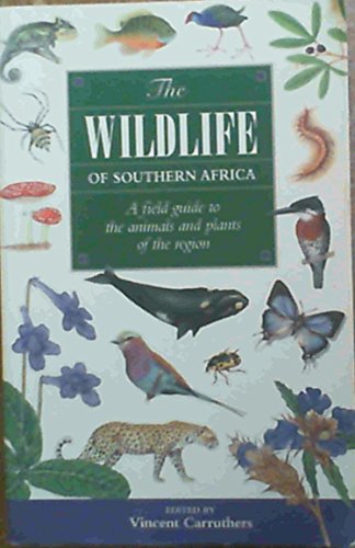 The Wildlife of Southern Africa