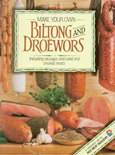 Make Your Own Biltong & Droëwors