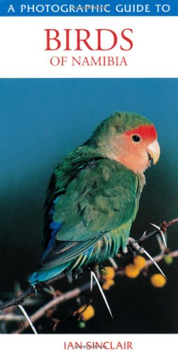 Birds of Namibia: Photographic Guides