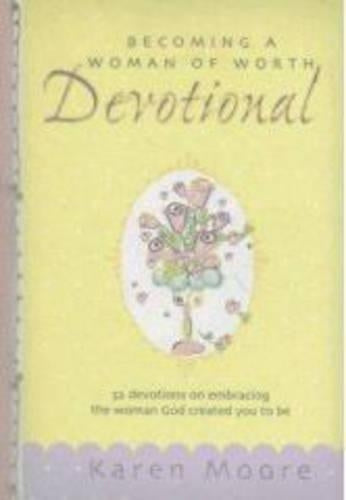 Becoming a Woman of Worth Devotional