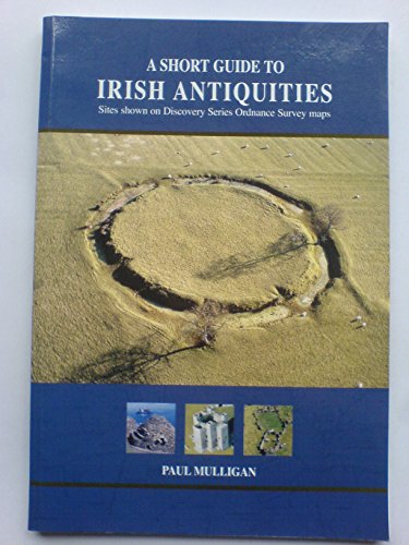 A Short Guide to Irish Antiquities