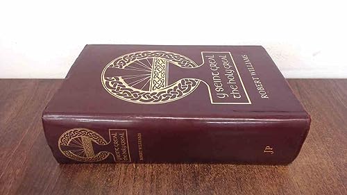 Holy Grail: Seint Greal - Adventures of King Arthur's Knights of the Round Table, in the Quest of the Holy Greal, and on Other Occasions