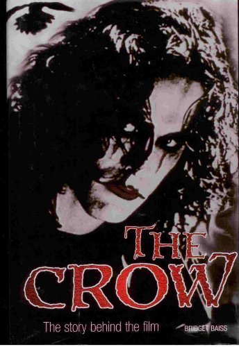 The Story behind the Film: the Making of "the Crow"
