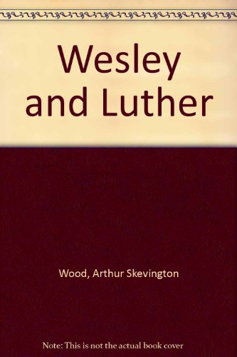Wesley and Luther