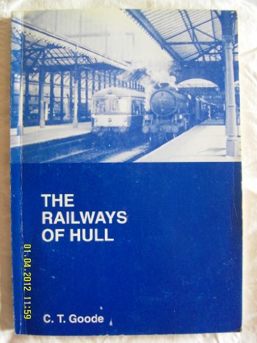 The Railways of Hull