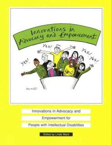 Innovations in Advocacy and Empowerment for People with Intellectual Disability