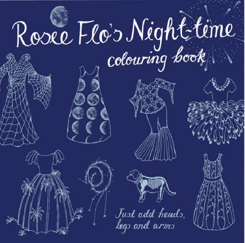 Rosie Flo's Night-time Colouring Book