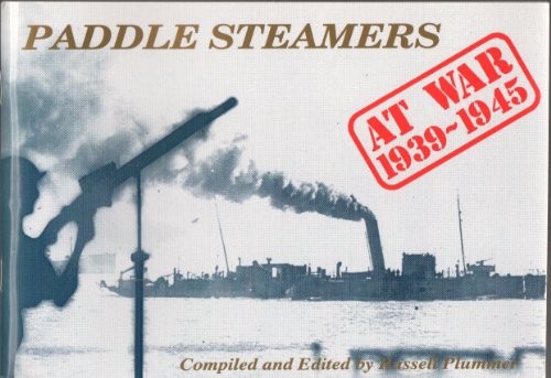 Paddle Steamers at War 1939-1945