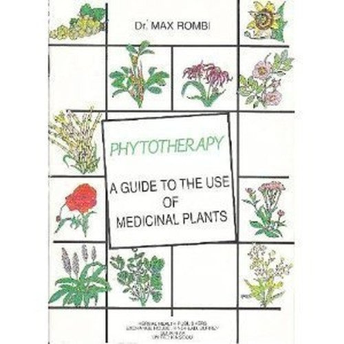 Phytotherapy: A Guide to the Use of Medicinal Plants