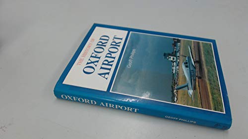 The History of Oxford Airport