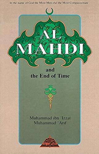 Al Mahdi and the End of Time
