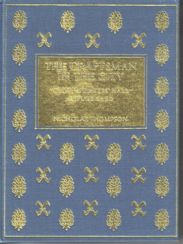Clothworkers' Hall Refurbished: The Craftsman and the City