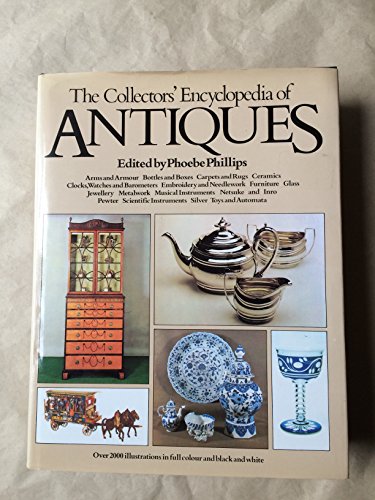The Collectors' Encyclopedia of Antiques
