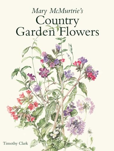 Mary Mcmurtrie's Country Garden Flowers