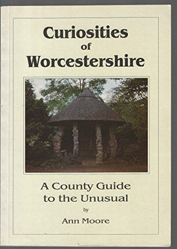 Curiosities of Worcestershire
