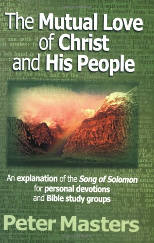 The Mutual Love of Christ and His People