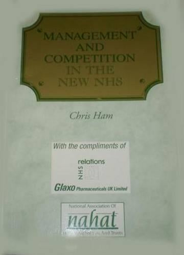 Management and Competition in the New NHS
