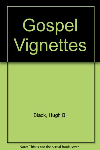 Gospel Vignettes