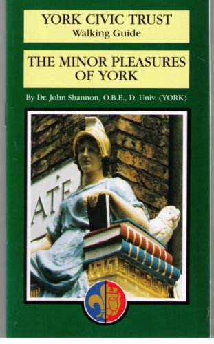 Minor Pleasures of York
