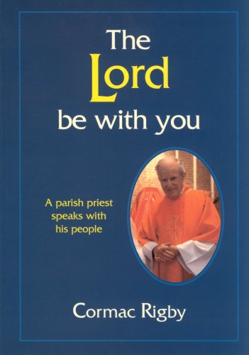 The Lord be with You