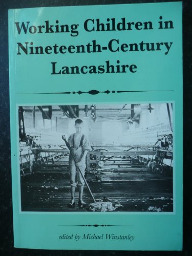 Working Children in 19th Century Lancashire
