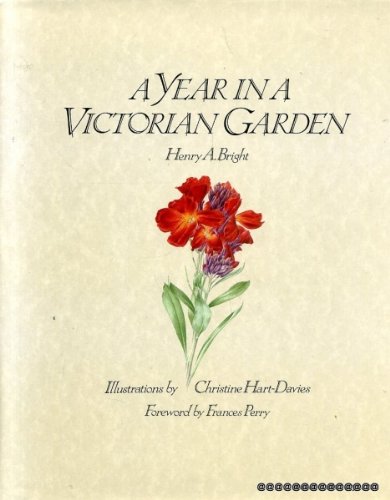 A Year in the Victorian Garden