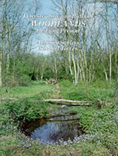 Leicestershire and Rutland Woodlands Past and Present