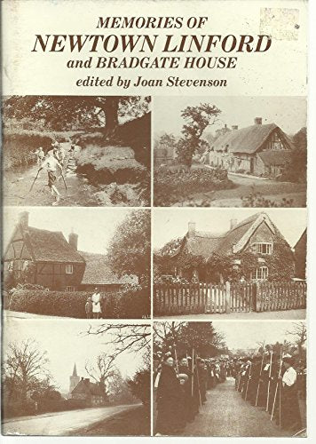 Memories of Newtown Linford and Bradgate House