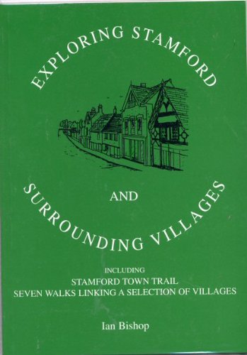 Exploring Stamford and Surrounding Villages