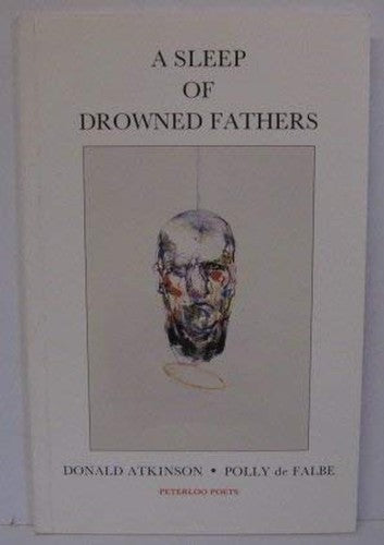 A Sleep of Drowned Fathers