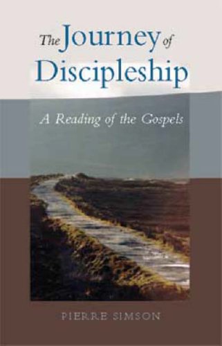 Journey Of Discipleship: A Reading Of The Gospels
