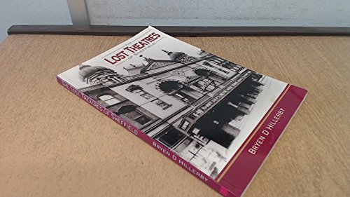 The Lost Theatres of Sheffield