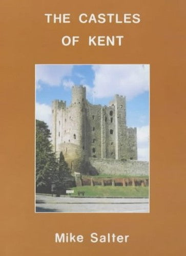 The Castles of Kent