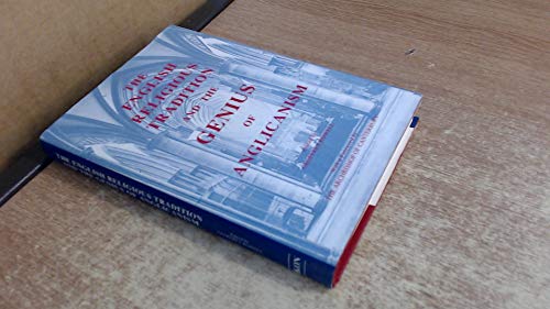 The English Religious Tradition and the Genius of Anglicanism